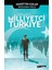 Her Şey Milliyetçi Türkiye İçin - Muhittin Çolak 1