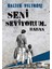 Seni Seviyorum. Baban - Walter veltroni 1