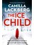 The Ice Child - Camilla Läckberg 1