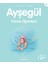 Ayşegül Yüzme Öğreniyor - Gilbert Delahaye 1