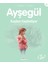 Ayşegül 42: Kuşları Keşfediyor-Marcel Marlier 1