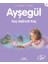 Ayşegül Koş Gelincik Koş-Marcel Marlier 1