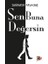 Sen Buna Değersin - Salahattin Altundağ 1