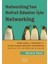 Networking'ten Nefret Edenler İçin Networking 1