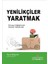 Yenilikçiler Yaratmak 1