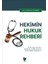 Hekimin Hukuk Rehberi 1