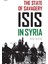 The State of Savagery: İsis İn Syria 1