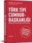 Türk Tipi Cumhurbaşkanlığı 1