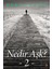 Nedir Aşk? 1