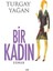 Bir Kadın 1