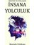 İnsana Yolculuk 1