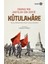 Kutulamare: Osmanlı’nın Unutulan Son Zaferi 1