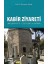 Kabir Ziyareti 1