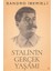 Stalin'in Gerçek Yaşamı 1