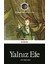 Yalnız Efe 1