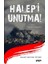 Halep'i Unutma! 1