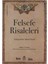 Felsefe Risaleleri 1
