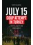 July 15 Coup Attempt İn Turkey 1