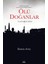 Ölü Doğanlar 1