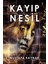 Kayıp Nesil 1