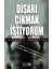 Dışarı Çıkmak İstiyorum 1