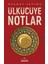 Ülkücüye Notlar 1
