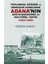 Toplumsal Değişim ve Dönüşüm Sürecinde Adana'nın Sosyo-Ekonomik ve Kültürel Yapısı 1923-1960 1