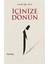 İçinize Dönün 1