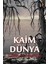 Kaim Dünya 1