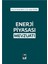 Enerji Piyasası Mevzuatı 1
