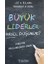 Büyük Liderler Nasıl Düşünür? 1