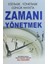 Eğitimde Yönetimde Günlük Hayatta Zamanı Yönetmek 1