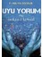 Uyu Yorum / Nokta-i Kemal 1