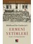 Abdülhamid'den Cumhuriyet'e Ermeni Yetimleri 1