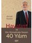 Hayatım ve Din Hizmetinde Geçen 40 Yılım 1