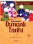 Kurumlarıyla Osmanlı Tarihi 1-4 (Netayicü'l - Vuku'at) 1
