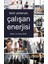 Farklı Yönleriyle Çalışan Enerjisi 1