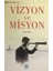 Vizyon ve Misyon 1