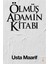 Ölmüş Adamın Kitabı 1