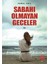 Sabahı Olmayan Geceler 1