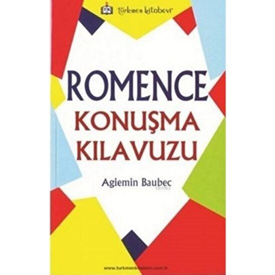 Türkmen Kitabevi Romence Konuşma Kılavuzu - Agiemin Baubec