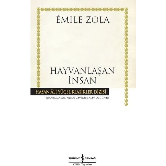 Hayvanlaşan İnsan - Emile Zola