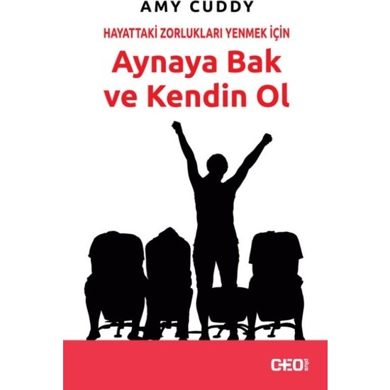 Hayattaki Zorlukları Yenmek İçin Aynaya Bak Ve Kendin Ol - Amy Cuddy