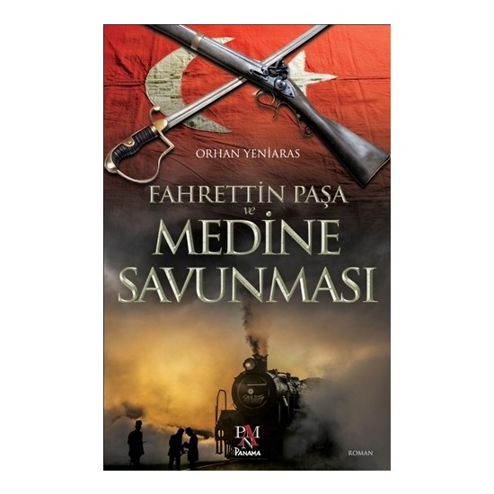 Fahrettin Paşa ve Medine Savunması