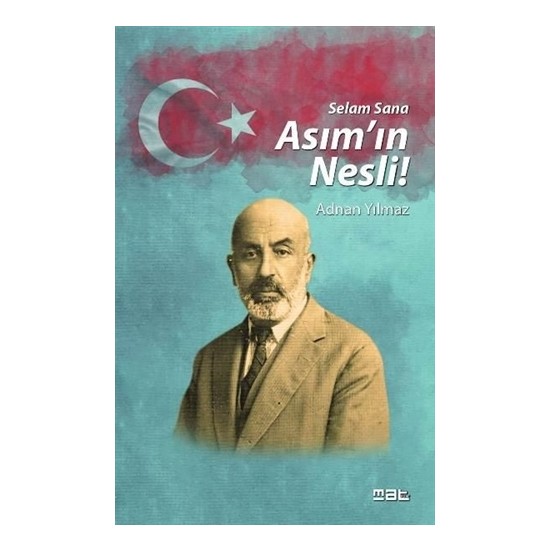 Selam Sana Asım'ın Nesli