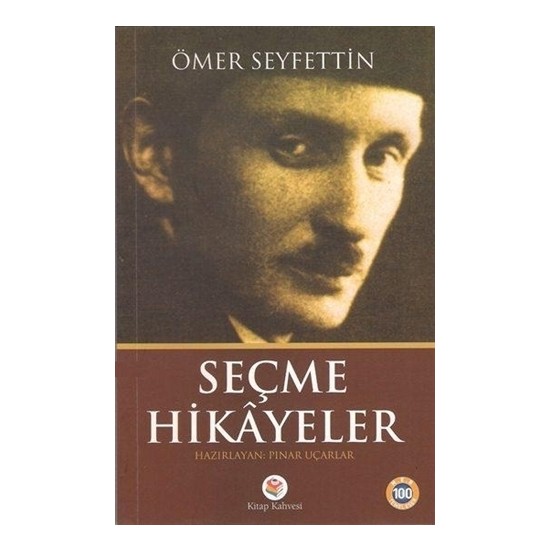 Seçme Hikayeler - Ömer Seyfettin Kitabı Ve Fiyatı - Hepsiburada