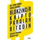 Blokzincir Kripto Paralar Bitcoin - Vedat Güven - Erkin Şahinöz