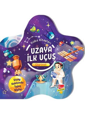 Çıkartmalı Yıldız Kitapları Serisi - Uzaya Ilk Uçuş