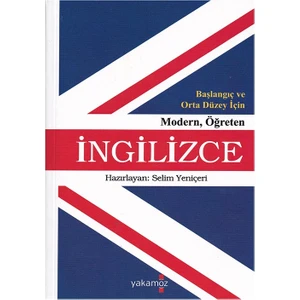Başlangıç ve Orta Düzey Için Modern, Öğreten Ingilizce - Selim Yeniçeri