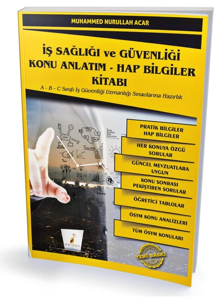 Pelikan Yayınları İş Sağlığı ve Güvenliği İSG Konu Anlatım Hap Bilgiler Kitabı